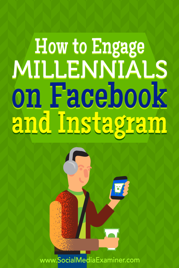 Jak zaangażować milenialsów na Facebooku i Instagramie autorstwa Mari Smith na portalu Social Media Examiner.