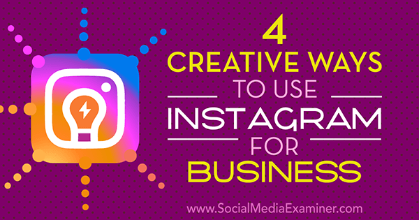 kreatywne pomysły dla firm na Instagramie