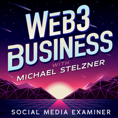 Podcast biznesowy Web3 z Michaelem Stelznerem: egzaminatorem mediów społecznościowych