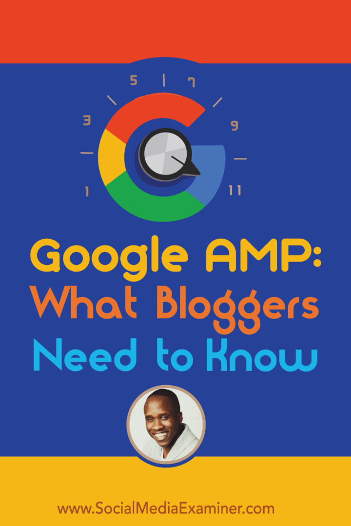 Google AMP: Co blogerzy powinni wiedzieć: Social Media Examiner