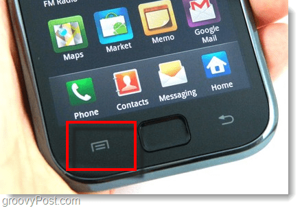 Naciśnij przycisk menu na telefonie z Androidem - Galaxy S.
