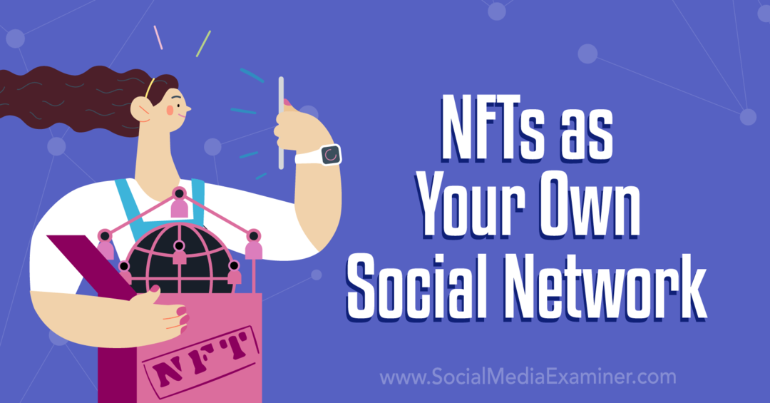 Jak rozpocząć projekt NFT: Egzaminator mediów społecznościowych