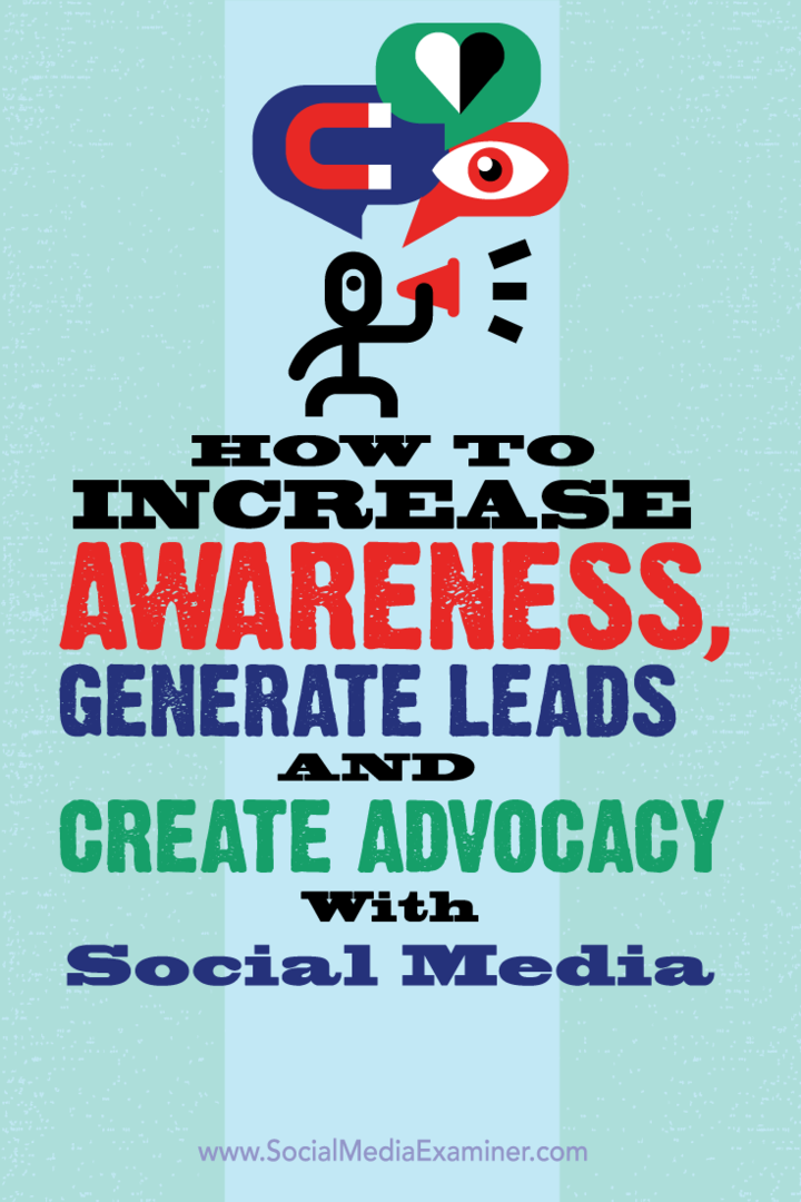 Jak zwiększyć świadomość, pozyskiwać potencjalnych klientów i promować za pomocą mediów społecznościowych: Social Media Examiner
