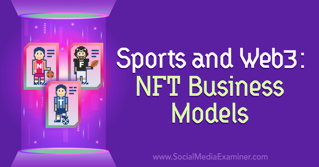 Sport i Web3: Modele biznesowe NFT: Egzaminator mediów społecznościowych