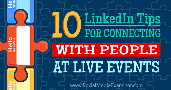 używaj linkedin, aby łączyć się z ludźmi podczas wydarzeń na żywo
