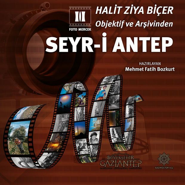 Seyr-i Antep oczami Halit Ziya Biçer