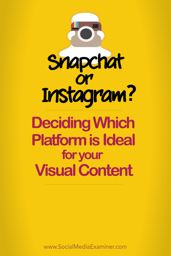 zdecyduj, czy snapchat czy instagram są idealne dla Twoich treści wizualnych
