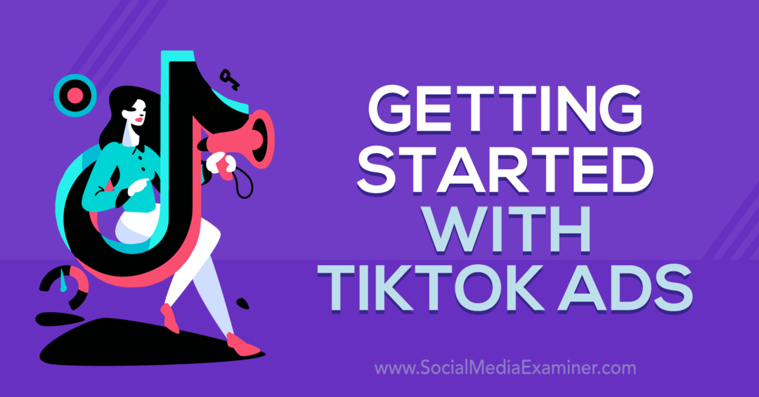 Pierwsze kroki z reklamami TikTok: egzaminator mediów społecznościowych
