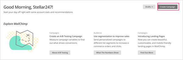 Kliknij przycisk Utwórz kampanię na ekranie głównym Mailchimp.