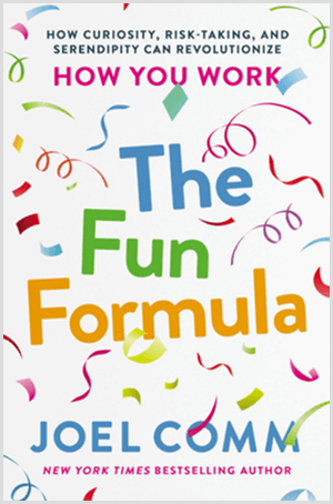 The Fun Formula by Joel Comm ma okładkę książki z kolorowym konfetti i białym tłem.