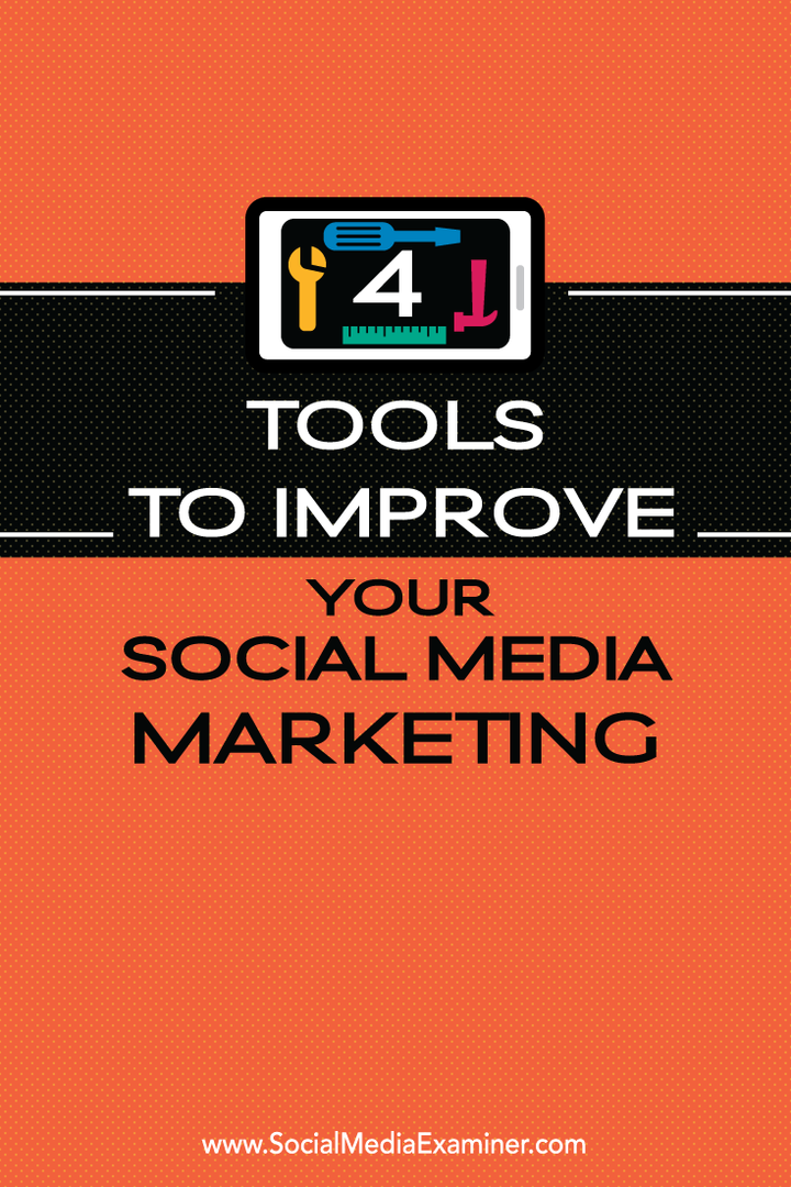 4 narzędzia usprawniające marketing w mediach społecznościowych: ekspert ds. Mediów społecznościowych